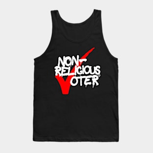 Non-Religious Voter by Tai's Tees Tank Top